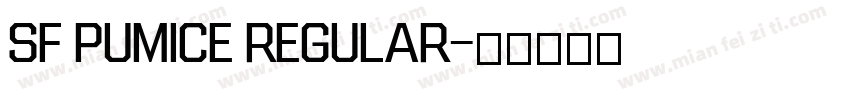 SF Pumice Regular字体转换